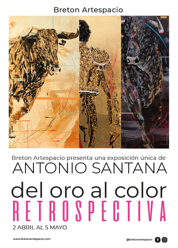 Antonio Santana «del color al oro – RETROSPECTIVA»
